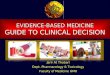 Evidence-Based Medicine, Guide to Clinical Decision