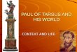 01-Paul of Tarsus and His World