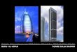 Burj Al-Arab & Caja Torre Construction study