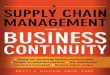 Betty a. Kildow CBCP FBCI a Supply Chain Management Guide to Business Continuity 2011