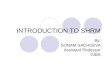 Introduction to Shrm