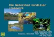 The Watershed Condition Framework by Anne Zimmermann