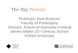Nick Bostrom, Oxford’s Future of Humanity Institute