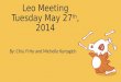 May 27 Leo Meeting
