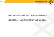 Preventing sexual harassment at work
