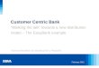 Customer Centric Banck