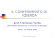 - prof. Francesco Tundo -1 IL CONFERIMENTO DI AZIENDA - prof. Francesco Tundo - Alma Mater Studiorum - Università di Bologna Siena - 19 marzo 2008 1