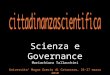 Scienza e Governance Mariachiara Tallacchini Universita Magna Græcia di Catanzaro, 25-27 marzo 2010