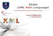 XPath (XML Path Language) Laurea Magistrale in Informatica