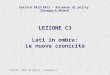 Covisco - Nodi di Policy - Lezione C31 LEZIONE C3 Lati in ombra: Le nuove cronicità CoViScO 2012/2013 – Ricadute di policy Giuseppe A. Micheli