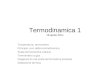 Termodinamica 1 19 aprile 2011 Temperatura, termometro Principio zero della termodinamica Scala termometrica Celsius Termometro a gas Esigenza di una scala