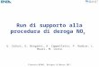 Run di supporto alla procedura di deroga NO 2 G. Calori, G. Briganti, A. Cappelletti, P. Radice, L. Mauri, M. Costa Plenaria MINNI, Bologna 24 Marzo 2011
