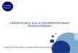 LABORATORIO SULLA DOCUMENTAZIONE PROFESSIONALE Università Roma Tre