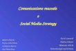Comunicazione museale e Social Media Strategy Tesi di Laurea di Federica Felicetti Matricola: 364718 Università degli studi di Pavia Relatore Chiar.ma