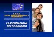LASSEGNAZIONE DEI SOGGIORNI C.E.F.O. CENTRO EUROPEO FORMAZIONE E ORIENTAMENTO