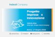 Progetto Imprese x Innovazione Valerio Aisa Wrap SpA -Gruppo Indesit Company Roma, 17 Giugno 2005