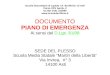Scuola Secondaria di I grado «A. Brofferio» di Asti Corso XXV Aprile, 2 tel./fax 0141 212666  DOCUMENTO PIANO DI EMERGENZA Ai sensi
