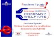 Facciamo il punto! Welfare in azienda: tra conciliazione, benessere e produttività Hotel Michelangelo 18 aprile 2012