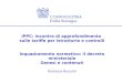IPPC: Incontro di approfondimento sulle tariffe per istruttorie e controlli Inquadramento normativo: il decreto ministeriale Genesi e contenuti Gianluca