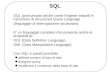 SQL SQL (pronunciato anche come linglese sequel) è lacronimo di Structured Query Language (linguaggio di interrogazione strutturato) E un linguaggio completo