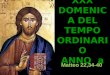 XXX DOMENICA DEL TEMPO ORDINARIO ANNO a Matteo 22,34-40