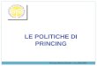 LE POLITICHE DI PRINCING Prof.ssa Roberta Pezzetti – a.a. 2008-2009