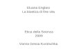 Eluana Englaro La bioetica di fine vita Etica della Scienza 2009 Vanna Gessa Kurotschka