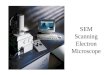 SEM Scanning Electron Microscope. 10 Å500 µm1 mm1 µm100 nm planctonatomi batterio virus cristallo AFM TEM SEM microscopio ottico
