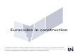 Eurocodes in construction ALBERTO GALEOTTO – Responsabile Divisione Edilizia, infrastrutture, impianti ed energia Technical regulations and standards: