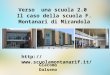 Verso una scuola 2.0 Il caso della scuola F. Montanari di Mirandola  Giacomo Dalseno