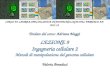 LEZIONE 9 Ingegneria cellulare 2 Metodi di manipolazione del genoma cellulare Valeria Benedusi CORSO DI LAUREA SPECIALISTICA IN BIOTECNOLOGIE DEL FARMACO