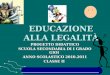 EDUCAZIONE ALLA LEGALITÀ PROGETTO DIDATTICO SCUOLA SECONDARIA DI I GRADO GIOI ANNO SCOLASTICO 2010.2011 CLASSE II