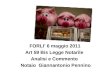 FORLI 6 maggio 2011 Art 59 Bis Legge Notarile Analisi e Commento Notaio Giannantonio Pennino