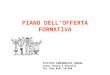 PIANO DELLOFFERTA FORMATIVA ISTITUTO COMPRENSIVO LANINO Corso Tanaro,3 Vercelli Tel./Fax 0161 251390