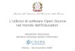 Lutilizzo di software Open Source nel mondo dellEducation Alessandro Musumeci Direttore Generale Sistemi Informativi Roma – 18 novembre 2004
