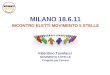 MILANO 18.6.11 INCONTRO ELETTI MOVIMENTO 5 STELLE Valentino Tavolazzi MOVIMENTO 5 STELLE Progetto per Ferrara