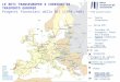 LE RETI TRANSEUROPEE E CORRIDOI DI TRASPORTO EUROPEO Progetti finanziati dalla BEI (1994-2004) Piattaforma petrolifera/ Gas naturale RTE prioritarie Tratta