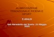 ALIMENTAZIONE TRADIZIONALE PICENA E SPORT E.UBALDI San Benedetto del Tronto- 21 Maggio 2005