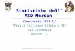 Statistiche dell ASD Morsan Campionato 2011-12 "Friuli Collinare Calcio a 11" III Categoria Girone C Elaborazione Dati a cura dei soliti noti
