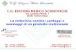 Tel. +39 011 338507 Fax +39 011 3852750  e-mail: info@cgems.it C.G. EDIZIONI MEDICO SCIENTIFICHE Via Candido Viberti, 7 10141 Torino