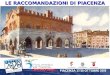 LE RACCOMANDAZIONI DI PIACENZA. Le raccomandazioni di Piacenza Qualità urbana e sostenibilità territoriale