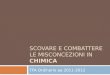 SCOVARE E COMBATTERE LE MISCONCEZIONI IN CHIMICA TFA Ordinario aa 2011-2012