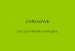 ZIMBABWE Da Cecil Rhodes a Mugabe. Zimbabwe Africa australe