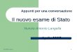 E.G./USP_Livorno 1 Il nuovo esame di Stato Appunti per una conversazione Nunzio Antonio Langella Aprile 2007