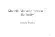 1 Modelli Globali e metodo di Radiosity Daniele Marini