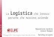 La Logistica che innova: persone che muovono aziende Massimiliano Spinello General Manager Elpe Group, bu Logistic 29 maggio 2014 - Centro Congressi Unione