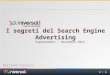 1 I segreti del Search Engine Advertising Supersummit – Novembre 2013 Emiliano Carlucci
