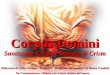 Corpus Domini Santissimo Corpo e Sangue di Cristo Riflessioni di Carlo Carretto – Preghiera “Il sublime Sacramento” di Madre Trinidad Per l’avanzamento,