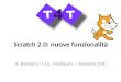 Scratch 2.0: nuove funzionalità A. Barbero - I.I.S. «Vallauri» – Fossano (CN)