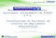 Manutenzione straordinaria principali sollevamenti di ACOSET S.P.A. Installazione di Avviatori ad inverter ed ampliamento telecontrollo Bergamo 13/11/2013
